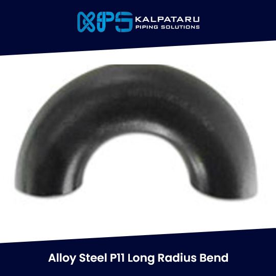 Alloy Steel P11 Long Radius Bends<br />
