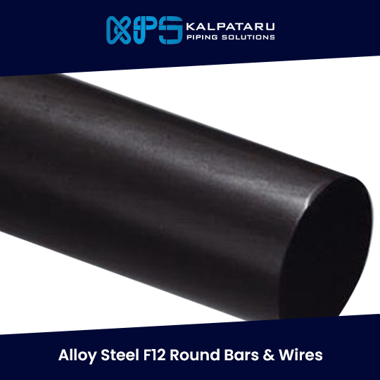 Alloy Steel F12 Round Bars & Wires
