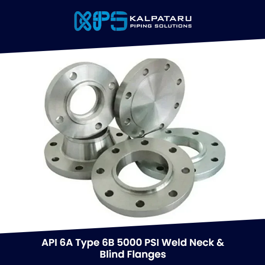 API 6A Type 6B 5000 PSI Weld Neck & Blind Flanges