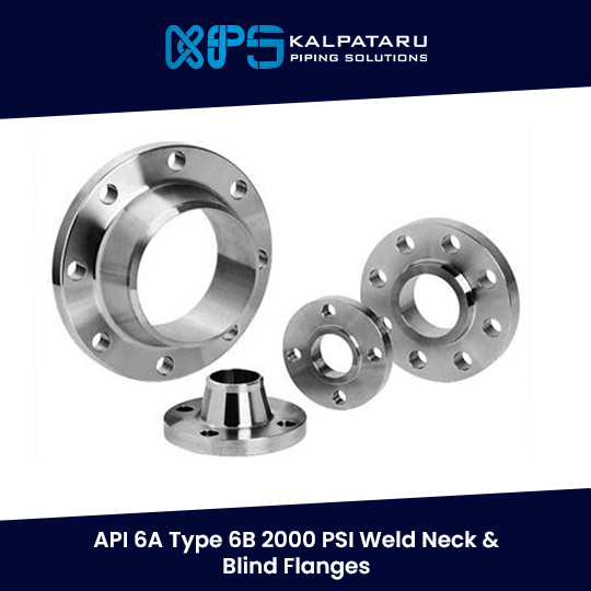 API 6A Type 6B 2000 PSI Weld Neck & Blind Flanges