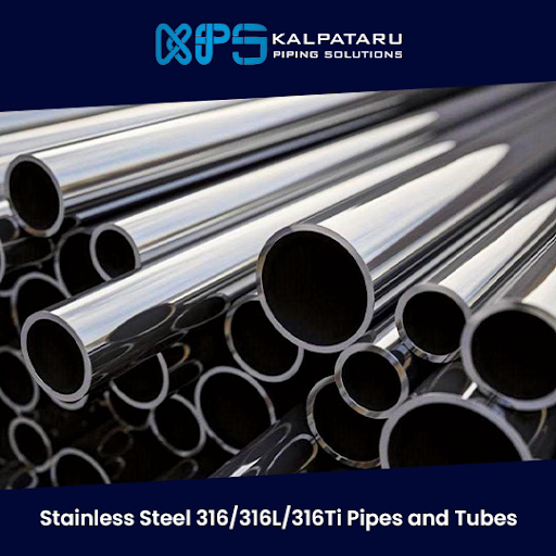 Stainless Steel 316/316L/316Ti Pipes and Tubes